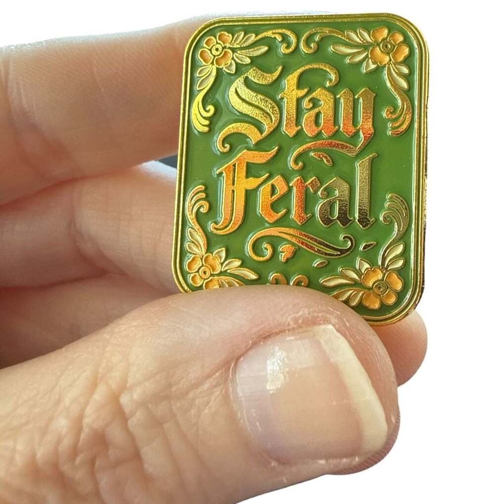 Stay Feral Enamel Pin Green and Gold Floral Lapel Pin